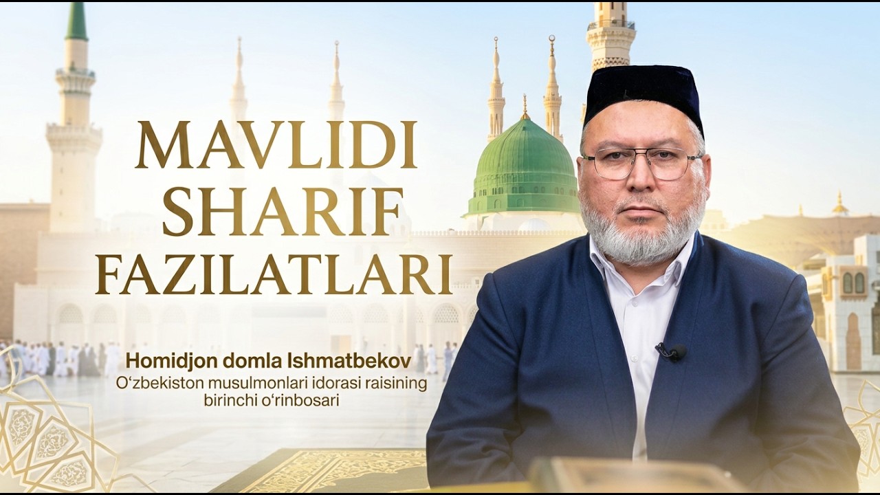 JONLI: Juma ma'ruzasi MAVLIDI SHARIF FAZILATLARI 04.09.2026