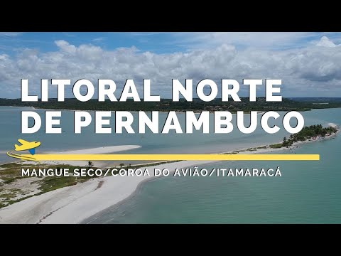 Praias de Pernambuco - Litoral Norte