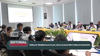 Perkuat Penerimaan Pajak, Buka Ruang Pertumbuhan Ekonomi - Editorial Parlemen