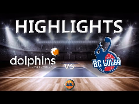 Highlights: Norrköping Dolphins - BC Luleå
