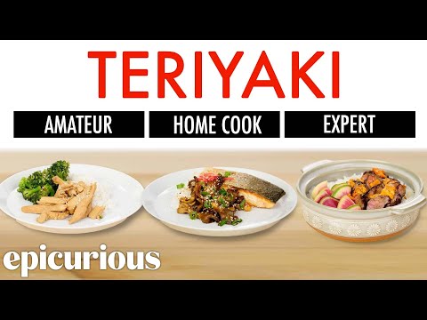 4 Levels of Teriyaki: Amateur to Food Scientist | Epicurious