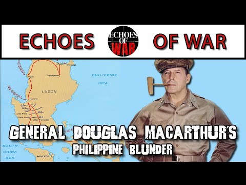 How General Douglas MacArthur Blundered the Defense of the Philippines
