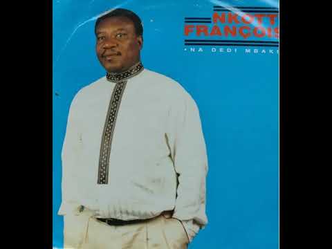 Nkotti Francois - Na dedi mbaki HQ