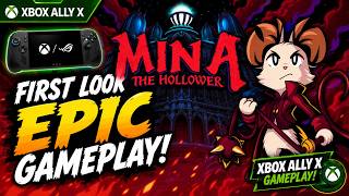Mina the Hallower on XBOX Ally X- First Look Gameplay