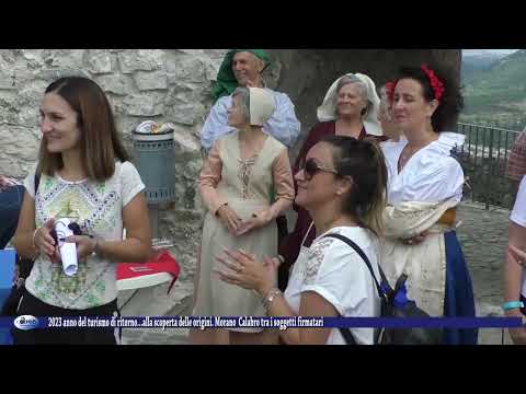 2023 anno del turismo di ritorno alla scoperta delle origini Morano Calabro  tra i soggetti firmatar