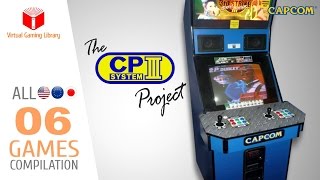 The CAPCOM Play System Project - All 06 CPS3 Games - Every Game (US/EU/JP)