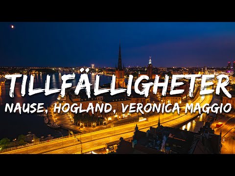 Nause, Hogland, Veronica Maggio - Tillfälligheter / Hungry Hearts - Mashup (Lyrics)