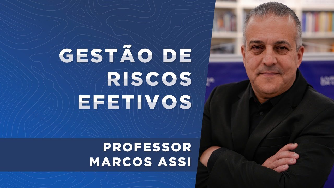 Gestão de Riscos Efetivos