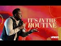 It S In The Routine Pastor Jerry Flowers Union Church Charlotte