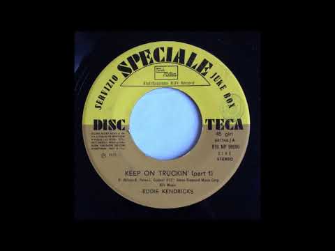 Eddie Kendricks * Keep on Truckin'   (part one) 1973   HQ