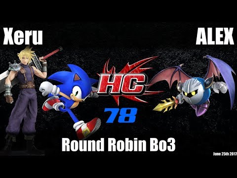 HC78 Smash4 - RR Bo3: Xeru (Cloud/Sonic) vs Alex (Meta Knight)