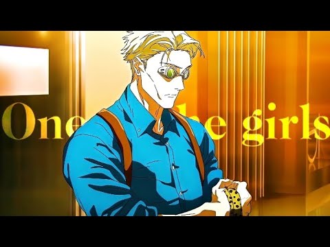 One of the girls||Nanami kento edit