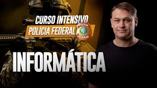 Curso intensivo PF - Segurança da Informação - Informática - com Ricardo Beck