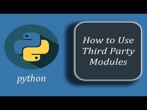 How To Use Third Party Modules In Python Python Third Party Module