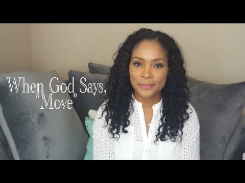 When God Says, "Move"