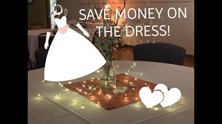 How to save money on any formal dress, including Wedding Dresses!