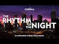 Corona - The Rhythm of the Night (DJ MorpheuZ & @RegisMello Remix)