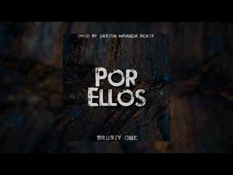 "POR ELLOS" - BRUSTY ONE