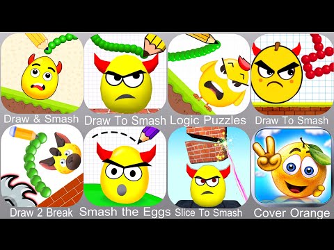 Draw & Smash,Draw To Smash,Logic Puzzles,Draw 2 Break,Smash the Eggs,Slice To Smash,Cover Orange