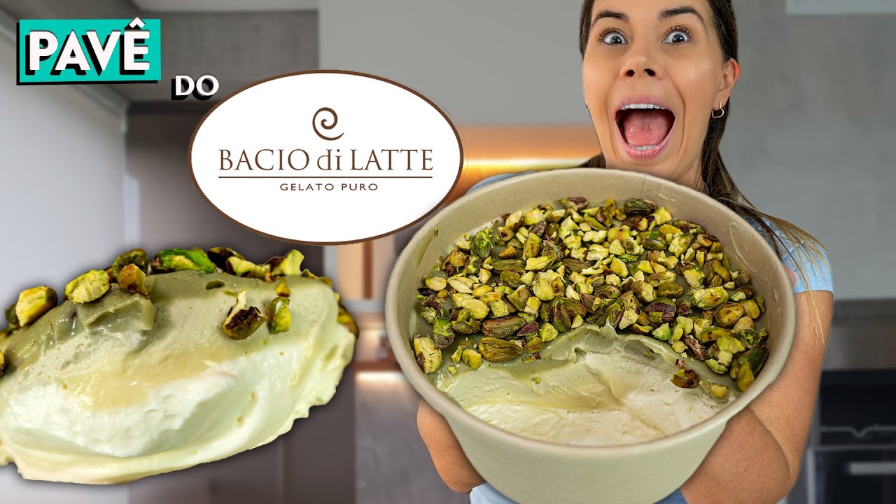 RECEITA DE PAVÊ DE PISTACHE DO BACIO DI LATTE !
