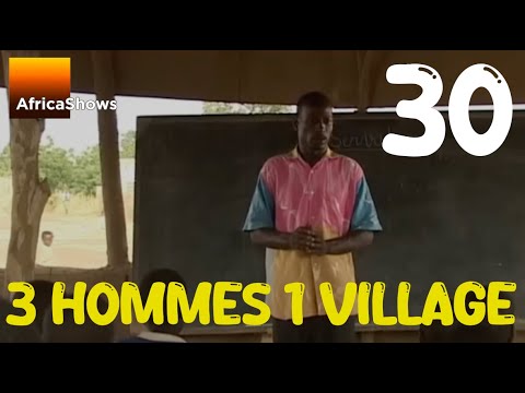 3 hommes 1 village série Episode 30