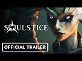 Soulstice - Official Cinematic Release Date Trailer | Summer of Gaming 2022