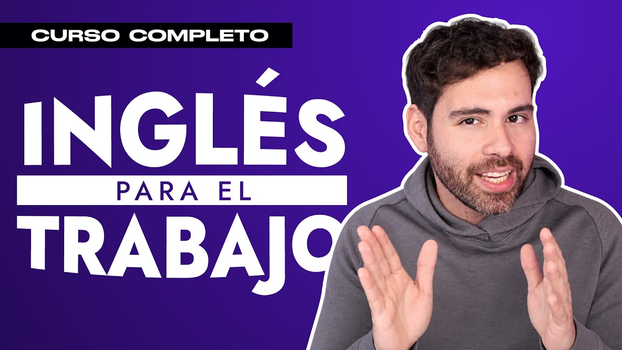 Curso COMPLETO Para Hablar INGLÉS en el TRABAJO (2026)