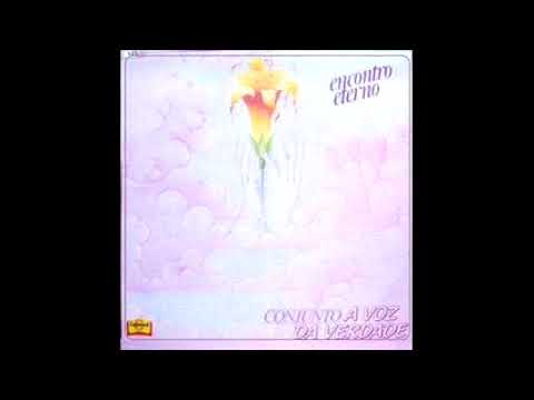 Encontro Eterno - Voz da Verdade