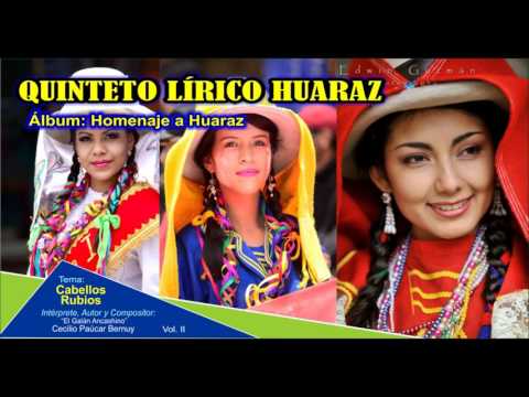 Cabellos Rubios - Quinteto Lírico Huaraz