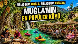 MUĞLA-ANTALYA SINIRINDAKİ BU KÖYE HERKES GELİYOR AMA KİMSE BİLMİYOR! 😱