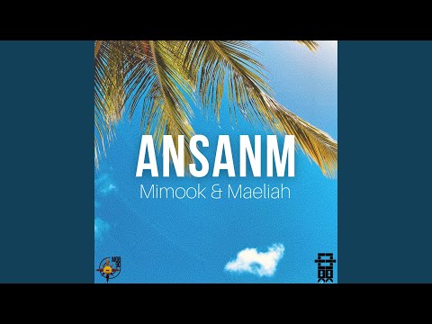 ANSANM (feat. Maeliah)