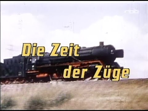 Die Zeit der Züge - Geschichte der Eisenbahnstadt Berlin