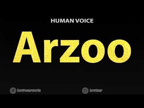How To Pronounce Arzoo