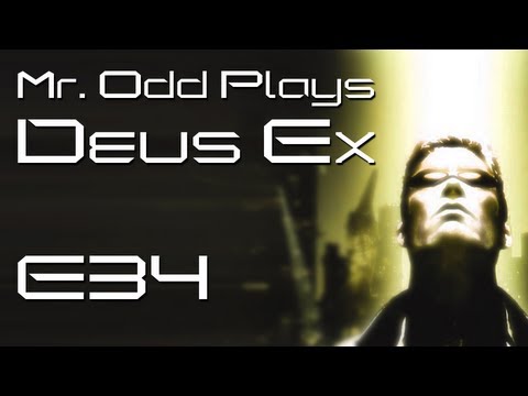 Mr. Odd Plays Deus Ex (The Original) - E34 - Meeting The Illuminati