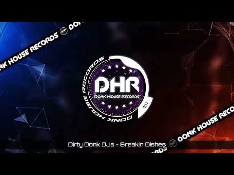 Dirty Donk DJs - Breakin Dishes - DHR UK Bounce 🔥