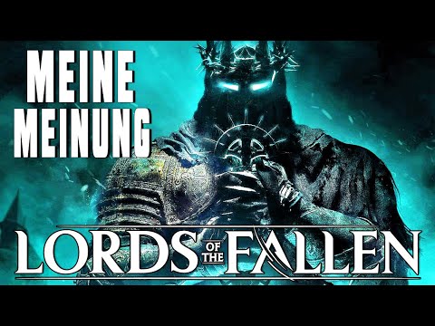 Lohnt es sich? Meine MEINUNG zu Lords of the Fallen (DerSorbus Fazit nach 7Std)