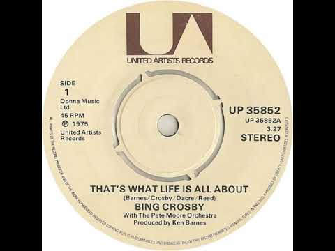 UK New Entry 1975 (191) Bing Crosby - That's What Life Is All About