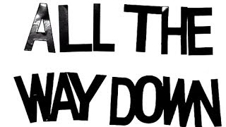 French Style Furs (Cold War Kids+We Barbarians) - All The Way Down (Lyric Video)