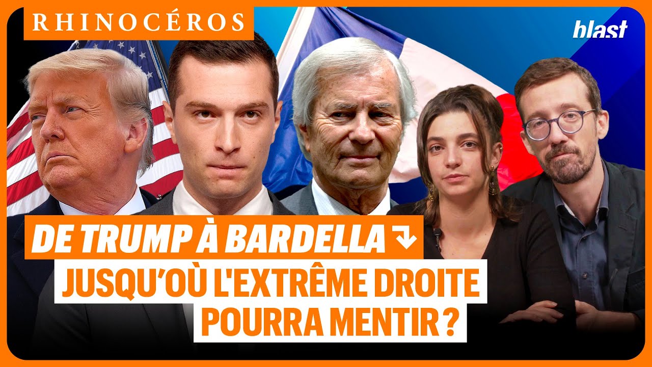 🦏 DE TRUMP À BARDELLA : JUSQU’OÙ L’EXTRÊME DROITE POURRA MENTIR ?