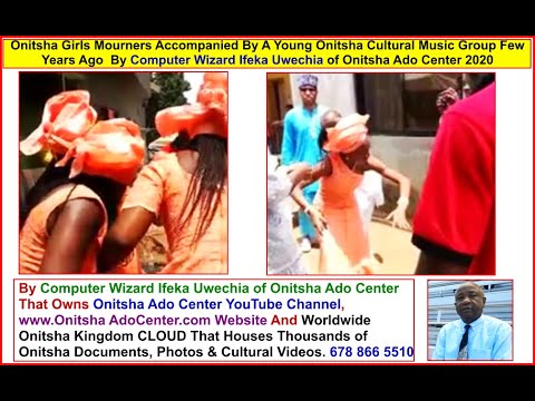 Onitsha Girls Mourners And A Young Onitsha Music Group By Ifeka Uwechia 2020