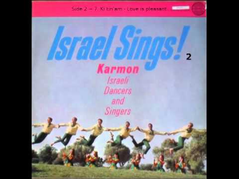 Israel Sings 2 ~ Ki tin'am - Love is pleasant