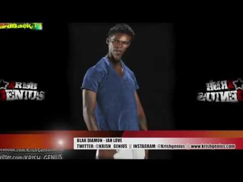 Blak Diamon - Jah Love [Overtime Riddim] March 2013