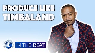 How To Produce Like Timbaland | In The Beat | Sensho | Thomann