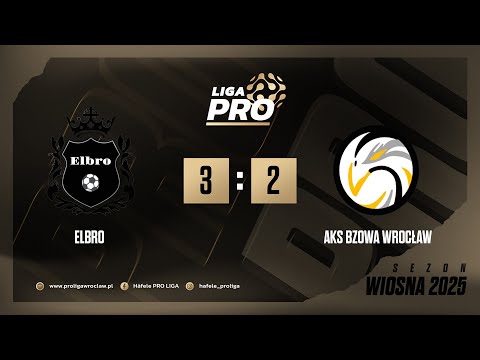 Skrót | ELBRO - AKS BZOWA WROCŁAW 3:2, Sezon Wiosna 2025, Häfele PRO Liga, 07.05.2025