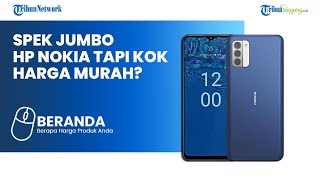 ALASAN NOKIA G310 Bisa Diandalkan, SPEK Baterai Jumbo tapi Harga Cuma 2 Jutaan?