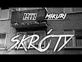 Danny Skróty Ft Mikuri CZR