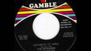Intruders - Cowboys To Girls