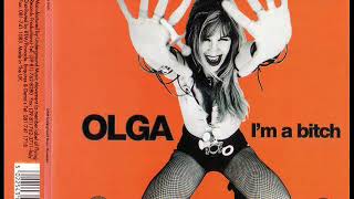 Olga - I'm A Bitch (House Nation Mix) video