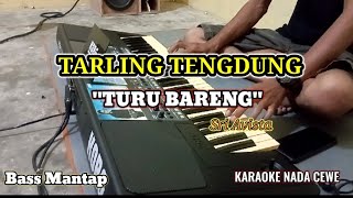 Download lagu TURU BARENG - SRI AVISTA TARLING TENGDUNG - KARAOKE mp3