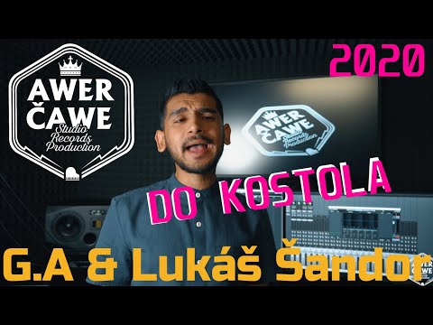 G.A & Lukáš Šandor - Do kostola 2020 |VIDEO|